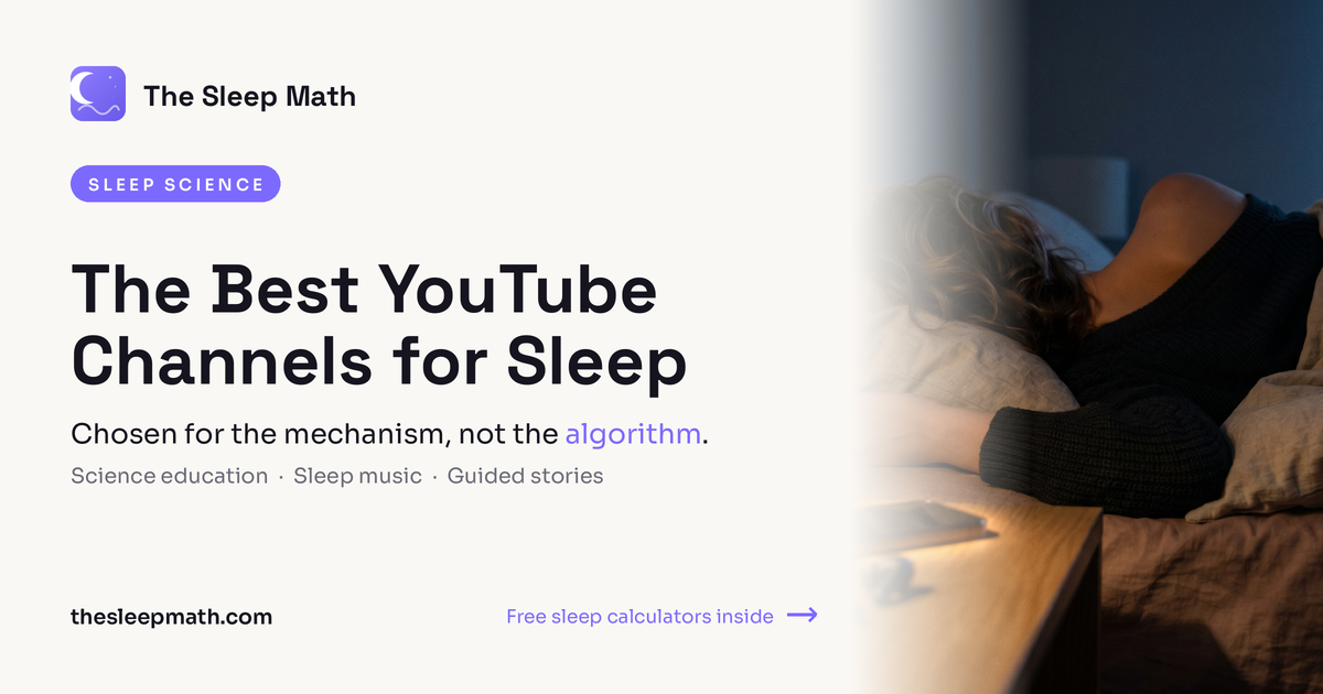 7 YouTube Channels for Sleep: Our Top Picks — The Sleep Math